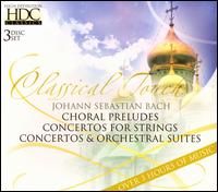 J.S. Bach: Choral Preludes; Concertos for Strings; Orchestral Suites von Various Artists