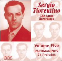 Rachmaninov: 24 Preludes von Sergio Fiorentino