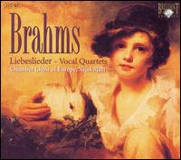 Brahms: Liebeslieder; Vocal Quartets von Chamber Choir of Europe