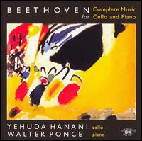 Beethoven: Complete Music for Cello and Piano von Yehuda Hanani