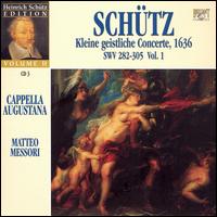 Schütz: Kleine geistliche Concerte (SWV 282-305), Vol. 1 von Cappella Augustana