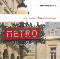 An Introduction to Claude Debussy von Various Artists