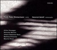 Frank Peter Zimmermann and Heinrich Schiff Play Honegger, Martinu, Bach, Pintscher, Ravel von Various Artists