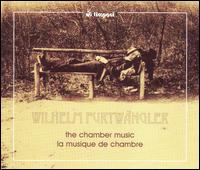 Furtwängler: Chamber Music von Various Artists