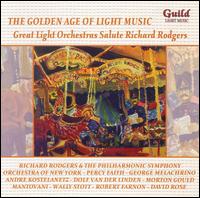 The Golden Age of Light Music: Great Light Orchestras Salute Richard Rogers von Richard Rodgers