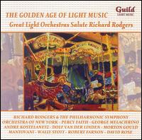 The Golden Age of Light Music: Great Light Orchestras Salute Richard Rogers von Richard Rodgers