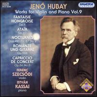 Hubay: Works for Violin and Piano, Vol. 9 von Various Artists