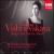 Songs and Opera Arias von Galina Vishnevskaya