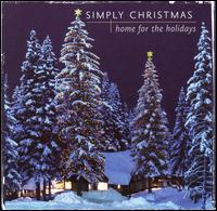 Simply Christmas: Home for the Holidays von Various Artists