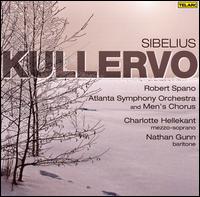 Sibelius: Kullervo von Robert Spano