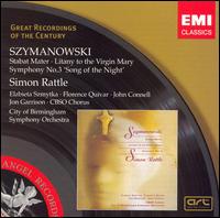 Szymanowski: Stabat Mater; Litany to the Virgin Mary; Symphony No. 3 von Simon Rattle