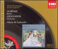 Albéniz: Iberia; Granados: Goyescas von Alicia de Larrocha