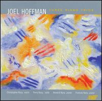 Joel Hoffman: 3 Piano Trios von Various Artists