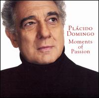 Moments of Passion von Plácido Domingo