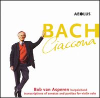 Bach: Ciaccona von Bob van Asperen