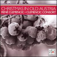 Christmas in Old Austria von Clemencic Consort