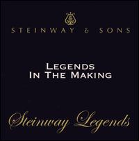 Steinway Legends: Legends in the Making von Various Artists