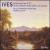 Ives: Symphonies Nos. 2 & 3 von Andrew Litton