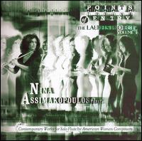 Points of Entry: Contemporary Works for Solo Flute by American Women von Nina Assimakopoulos