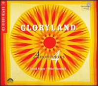 Gloryland [Hybrid SACD] von Anonymous 4