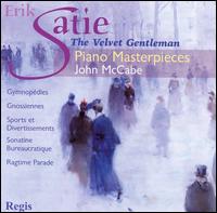 Satie: The Velvet Gentleman von John McCabe