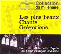 Les plus beaux Chants Grégoriens von Choeur de la Chapelle Papale de Saint-François d'Assise