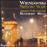 Wieniawski: Virtuoso Violin von Ruggiero Ricci