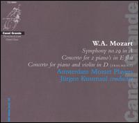 W.A. Mozart: Symphony No. 29 in A; Concerto for 2 piano's in E flat; Concerto for piano and violin in D von Jürgen Kussmaul