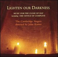 Lighten our Darkness von The Cambridge Singers
