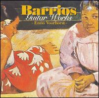 Barrios-Mangoré: Guitar Works von Enno Voorhorst