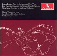 Jongen: Suite for Orchesta and Viola Solo; Francaix: Rhapsodie; Serly: Concerto for Viola von Marcus Thompson
