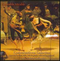 Louis-Gabriel Guillemain: Conversations Galantes von Ensemble Mirable