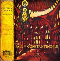 The Fall of Constantinople von Cappella Romana