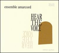 Hear the Voice von Amarcord