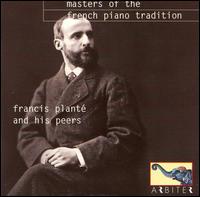 Masters of the French Piano Tradition von Francis Planté