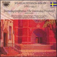 Wilhelm Peterson-Berger: Domedgsprofeterna [Highlights] von Ulf Soderblom