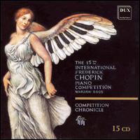 The 15th International Frederick Chopin Piano Competition, Warsaw 2005 [Box Set] von Various Artists