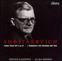 Shostakovich: Piano Trios; 7 Romances von Zürcher Klavier Trio