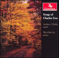 Songs of Charles Ives von Andrew Childs