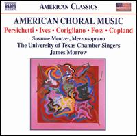 American Choral Music: Persichetti, Ives, Corgliano, Ives, Copland von James Morrow