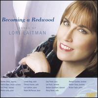 Lori Laitman: Becoming a Redwood von Various Artists