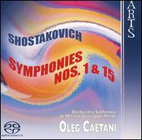 Shostakovich: Symphonies Nos. 1 & 15 [Hybrid SACD] von Oleg Caetani