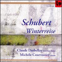 Schubert: Winterreise von Claude Darbellay