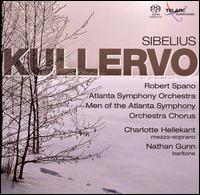 Sibelius: Kullervo [Hybrid SACD] von Robert Spano