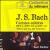 J.S. Bach: Cantates célèbres BWV 4, 202 & 147 von Karl Richter