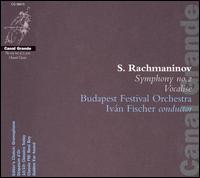 Rachmaninov: Symphony No. 2; Vocalise von Ivan Fischer