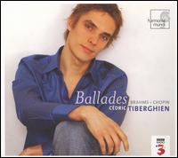 Ballades: Brahms, Chopin von Cedric Tiberghien