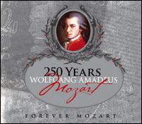 Forever Mozart: 250 Years of Wolfgang Amadeus Mozart [Box Set] von Various Artists