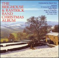 The Brighouse & Rastrick Band Christmas Album von The Brighouse & Rastrick Band