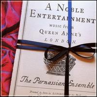 A Noble Entertainment von Parnassian Ensemble